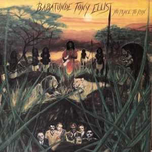 Babatunde Tony Ellis  No Place To Run LP 1979 Sweden