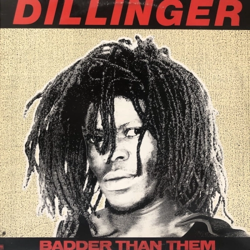 Dillinger ?Badder Than Them LP Holland 1981