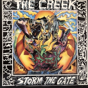 The Creek ?– Storm The Gate LP UK 1989