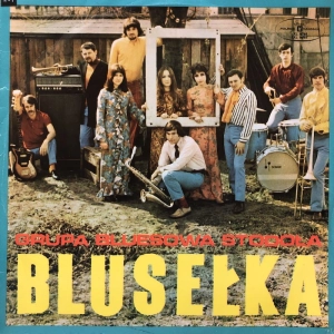 Grupa Bluesowa Stodoła – Blusełka LP 1972