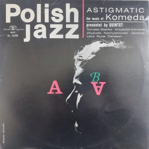 Komeda Quintet ?– Astigmatic LP Polish Jazz re. 2007