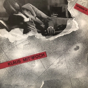 Klaus Mitffoch ?– Klaus Mitffoch LP 1984