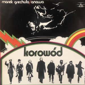 Marek Grechuta & Anawa ?– Korowód LP Mono 1971