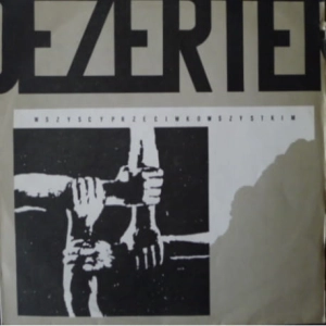 Dezerter Wszyscy Przeciwko Wszystkim LP 1990