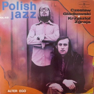 Czesław Gładkowski Krzysztof Zgraja Alter Ego LP 1974 polish jazz