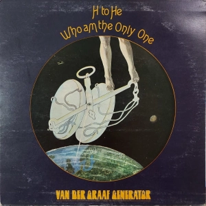 Van Der Graaf Generator  H To He Who Am The Only One  LP 1970 UK first press