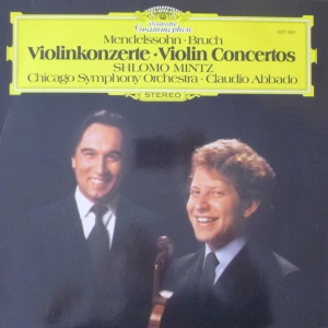 Mendelssohn, Bruch ,Violin Concertos Mintz , Abbado LP 1981