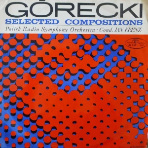 Górecki Selected Compositions , Jan Krenz LP 1967
