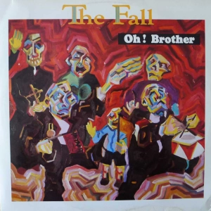 The Fall Oh! Brother LP