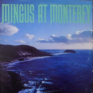 Charles Mingus Mingus at Monterey 2 LP USA 1968