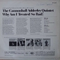 The Cannonball Adderley Quintet Why Am I Treated So Bad! LP