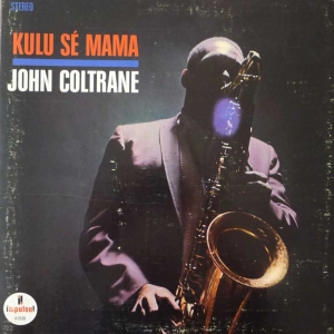 John Coltrane Kulu se Mama LP USA 1976