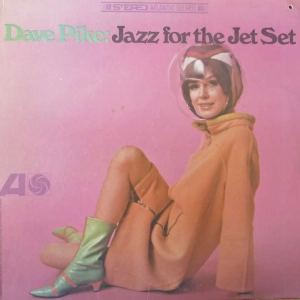 Dave Pike Jazz For The Jet Set LP USA 1966