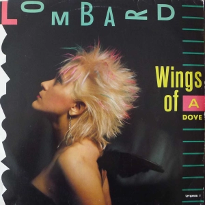 Lombard - Wings of a Dove LP 1987