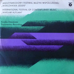 Warszawska Jesień 1986  Kronika Dźwiękowa nr 2 , Tadeusz Paciorkiewicz, Krzysztof Penderecki, Romuald Twardowski, Zbigniew Bujarski LP
