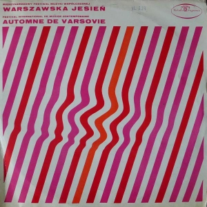 Warszawska Jesień 1967  Kronika Dźwiękowa nr  3 , Wojciech Kilar, Jan Wincenty Hawel, Kazimierz Sikorski LP