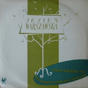Warszawska Jesień 1956  Kronika Dźwiękowa nr 1, Olivier  Messiaen , Fragment Symfoniczny, Bohdan Wodiczko LP 10"