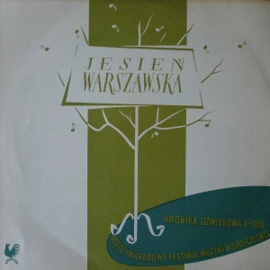 Warszawska Jesień 1956  Kronika Dźwiękowa nr  11, Bolesław Woytowicz II Symfonia Warszawska , Jan Nowak Koncert na Dwa Fortepiany i Orkiestre , Bretislav Bakala LP 10"