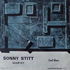 Sonny Stitt Quartet - Cool Blues LP USA