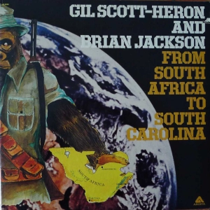 Gil Scott-Heron & Brian Jackson - From South Africa To South Carolina LP USA 1975