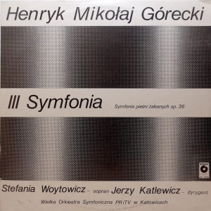 Henryk Mikołaj Górecki – III Symfonia Pieśni Żałosnych Op. 36 LP / Poland