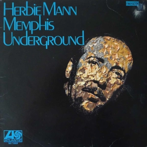 Herbie Mann - Memphis Underground LP USA