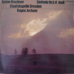 Anton Bruckner, Staatskapelle Dresden, Eugen Jochum , Sinfonie Nr. 9 D-Moll LP 1979 Germany