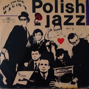 Hagaw - Do You Love Hagaw? Polish Jazz vol 12, LP 1967
