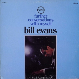 Bill Evans - Further Conversations With Myself LP US 1967