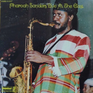 Pharoah Sanders - Live At The East LP US 1972