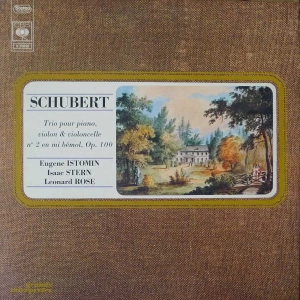  Schubert, Trio Pour Piano, Violon & Violoncelle N° 2 En Mi Bémol, Op. 100, Eugene Istomin, Isaac Stern,Leonard Rose , LP France 