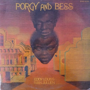 Ivan Jullien, Eddy Louiss, Porgy And Bess LP France 1971 