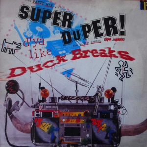 The Turntablist - Super Duper Duck Breaks LP 2000 US