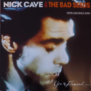 Nick Cave & The Bad Seeds - Your Funeral ... My Trial , 2x12" 1986 Germany 