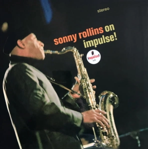 SONNY ROLLINS On Impulse LP