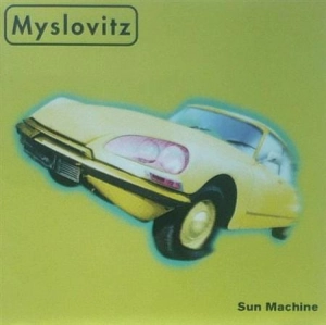 MYSLOVITZ Sun Machine LP