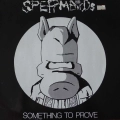 Spermbirds - Something To Prove, LP 1986 Germany 