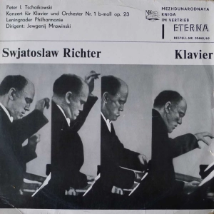  Tchaikovsky - Konzert Für Klavier Und Orchester Nr. 1 B-Moll Op. 23, Sviatoslav Richter, Evgeny Mravinsky, LP