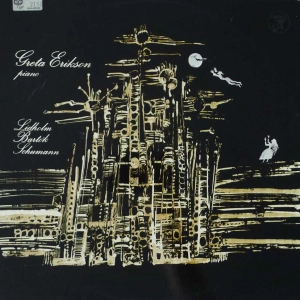 Lidholm, Bartók, Schumann - Greta Erikson LP 1973 Sweden 