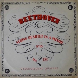 Ludwig van Beethoven - Czechoslovak Quartet - Streichquartett A-Dur Nr. 15 Op. 132 , LP Czechoslovakia 
