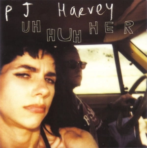 PJ HARVEY Uh Huh Her LP