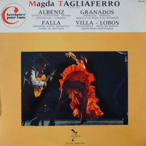 Musique Espagnole Pour Piano - Albéniz , De Falla , Granados , Villa-Lobos, Magda Tagliaferro LP France