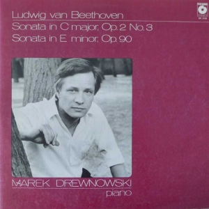 Beethoven, Sonata In C Major, Op.2 No 3, Sonata in E Minor, Op.90, Marek Drewnowski LP 1987 PL