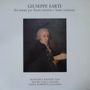 Giuseppe Sarti - Sei sonate per flauto traverso e basso continuo LP 1987 Italy
