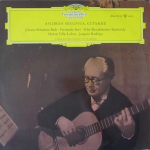Bach, Sors, Mendelssohn, Villa Lobos, Rodrigo - Andrés Segovia, Gitarre, LP 1961 Germany 