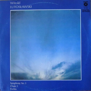 Witold Lutoslawski - Symphony No. 3 / Chain 3 / Partita , LP 1989 PL 