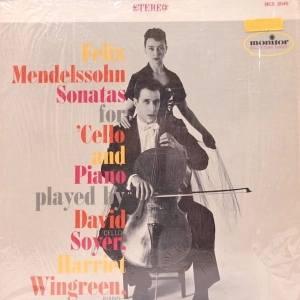 David Soyer And Harriet Wingreen ?– Play Mendelssohn Sonatas For Cello And Piano LP / US