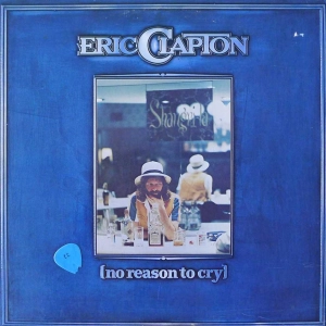 Eric Clapton - No Reason To Cry , LP 1976 US
