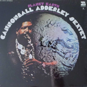 Cannonball Adderley Sextet -  Planet Earth , LP 1969 US