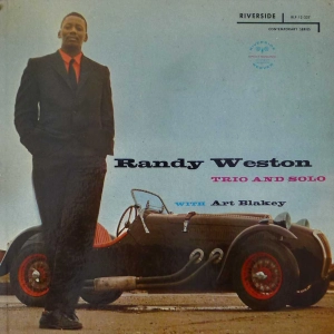 Randy Weston with Art Blakey - Trio And Solo, LP 1957 US , mono
